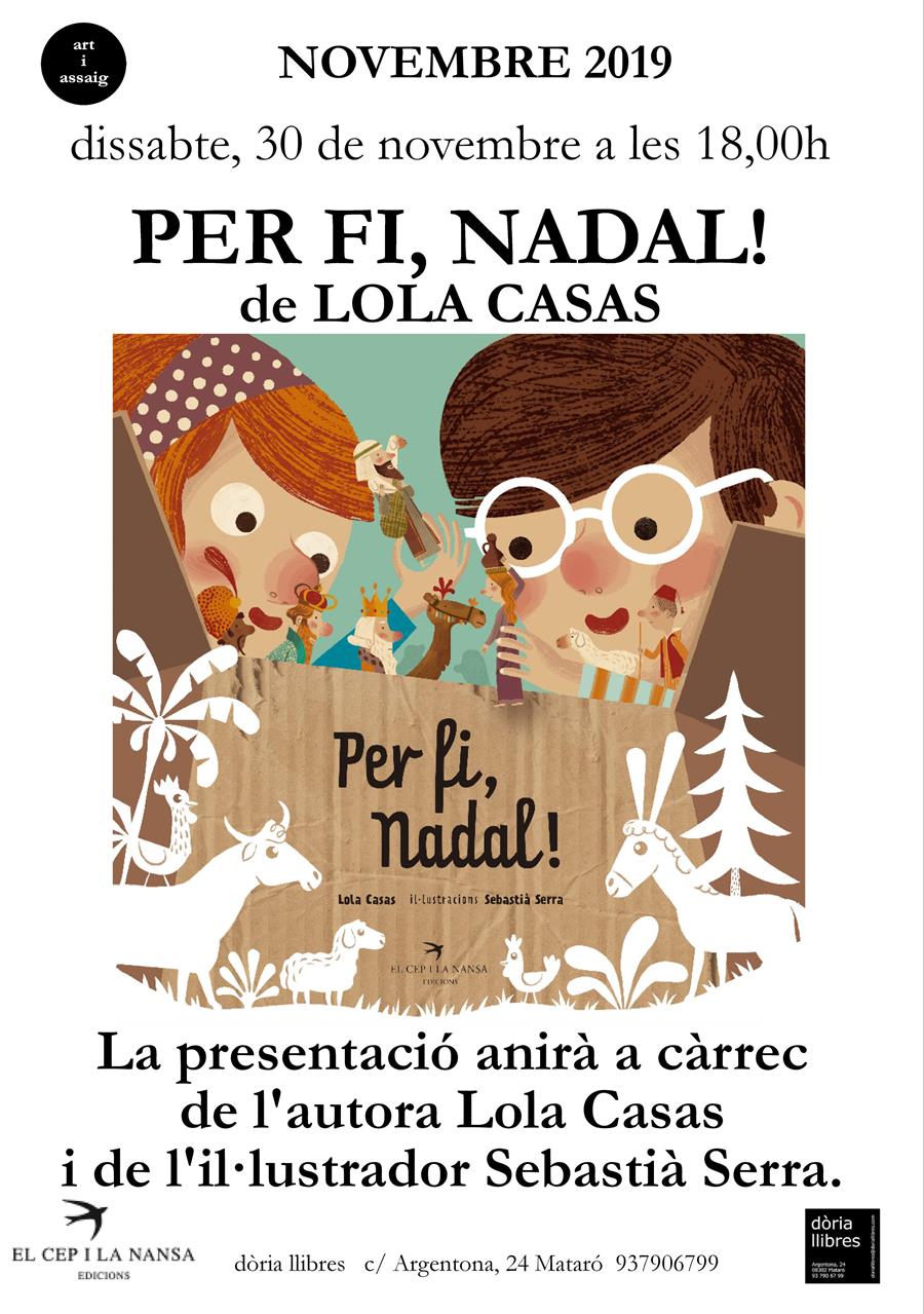 PRESENTACIÓ DEL LLIBRE "PER FI, NADAL!" DE LOLA CASAS - 