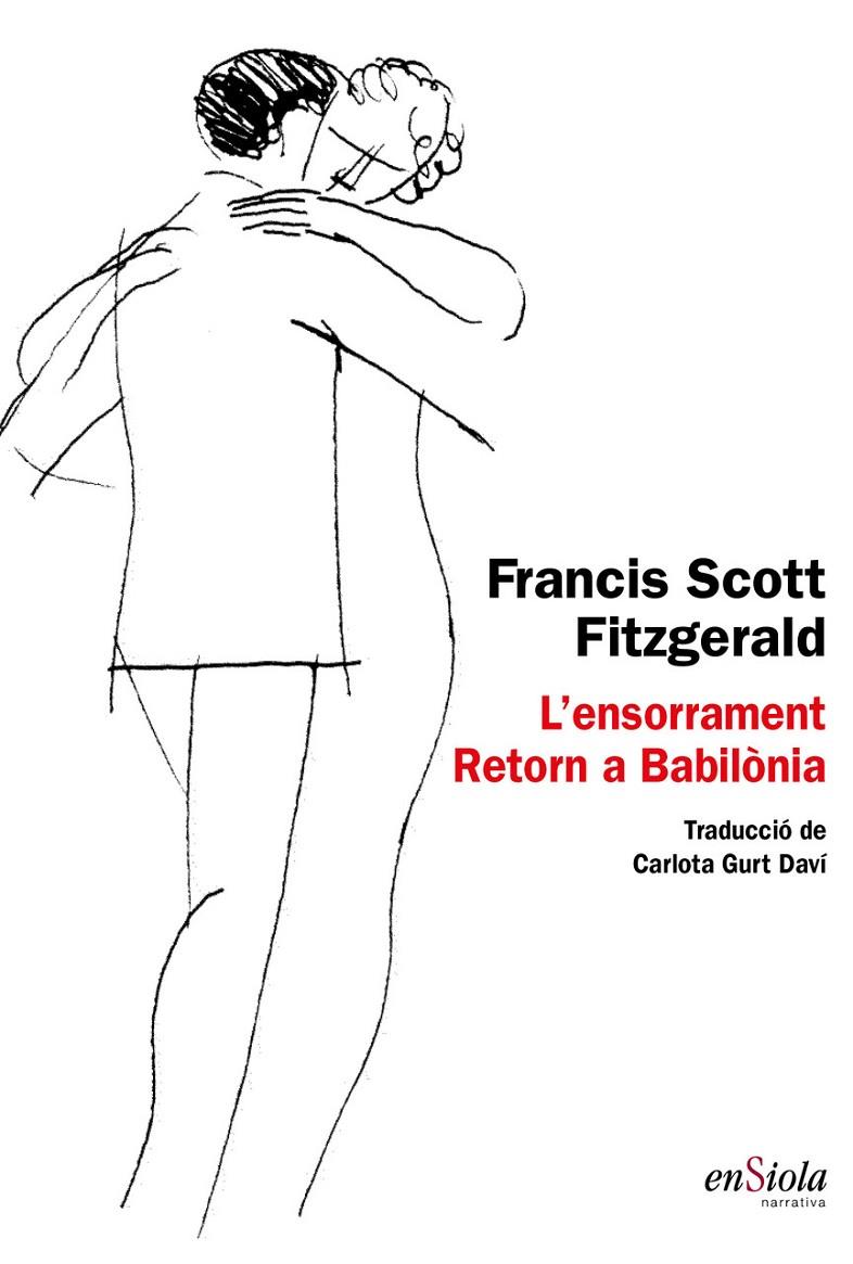 L'0ENSORRAMENT RETORN A BABILÒNIA | 9788494860799 | FITZGERALS, FRANCIS SCOTT