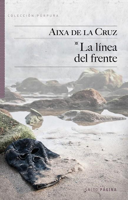 LA LÍNEA DEL FRENTE | 9788416148554 | DE LA CRUZ, AIXA