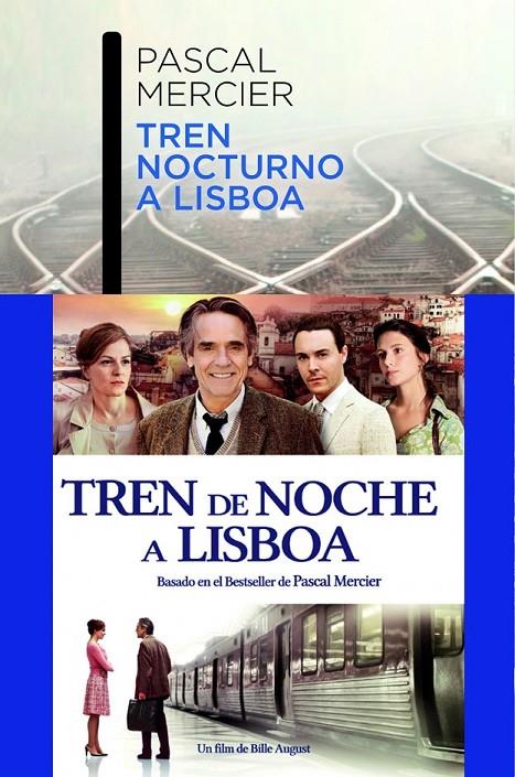TREN NOCTURNO A LISBOA | 9788494165931 | PASCAL MERCIER