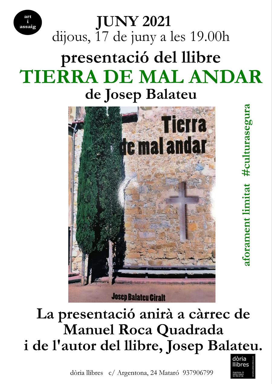 PRESENTACIÓ TIERRA DE MAL ANDAR - 