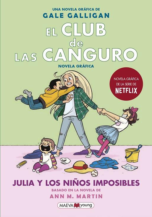 EL CLUB DE LAS CANGURO 5: JULIA Y LOS NIÑOS IMPOSIBLES | 9788418184130 | GALLIGAN, GALE