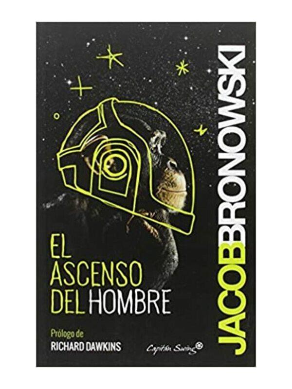 EL ASCENSO DEL HOMBRE | 9788494504334 | BRONOWSKI, JACOB