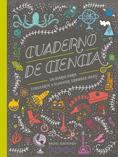 CUADERNO DE CIENCIA | 9788417651039 | IGNOTOFSKY, RACHEL