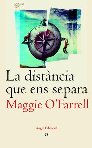 LA DISTÀNCIA QUE ENS SEPARA | 9788496103689 | O'FARRELL, MAGGIE