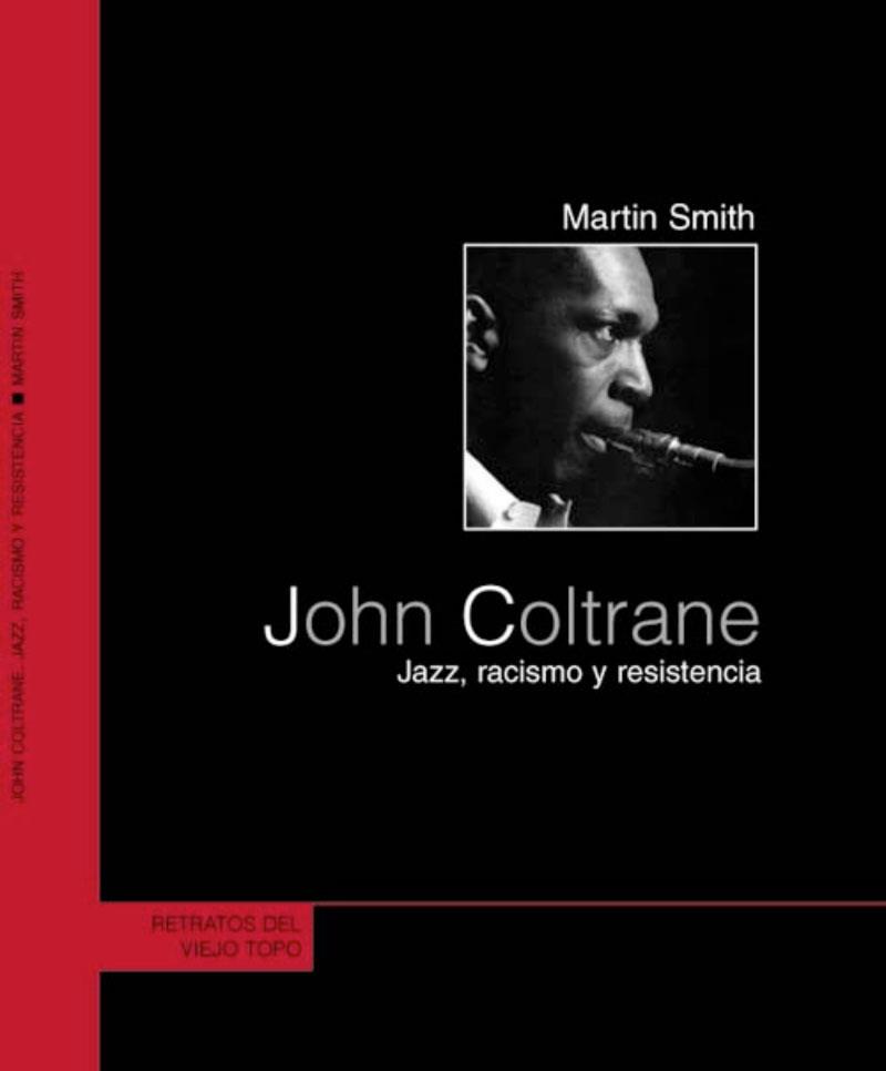 JOHN COLTRANE | 9788495776884 | SMITH, MARTIN