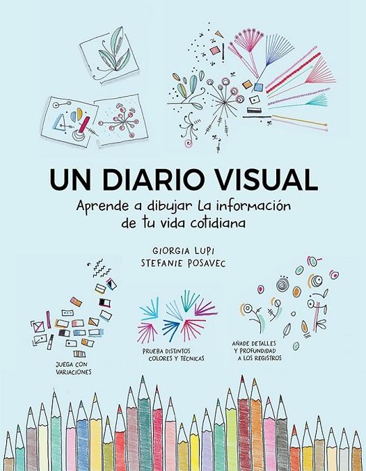 UN DIARIO VISUAL | 9788425232664 | LUPI, GIORGIA/POSAVEC, STEFANIE