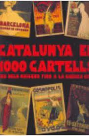 CATALUNYA EN MIL CARTELLS | 9788460502272