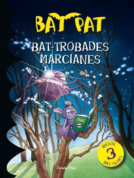 BAT-TROBADES MARCIANES | 9788499328805 | BAT PAT/ROBERTO PANAVELLO