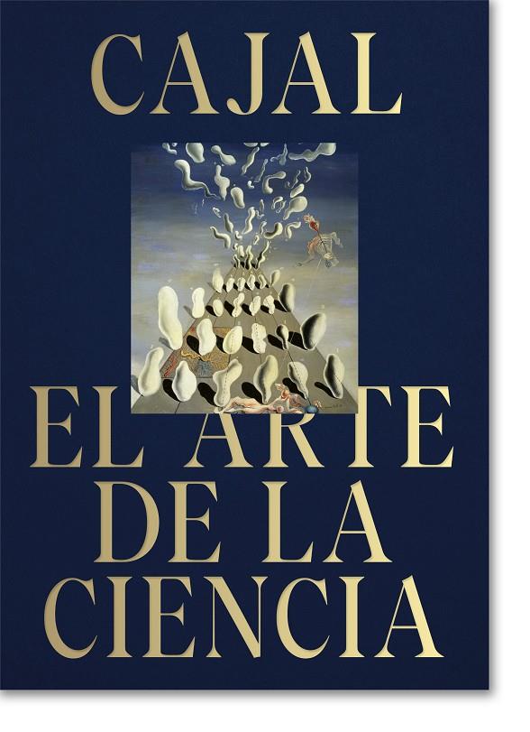 CAJAL. EL ARTE DE LA CIENCIA. | 9788410024182 | AA.VV.