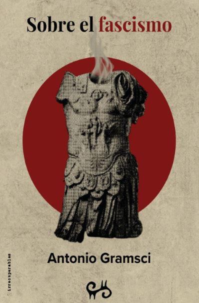 SOBRE EL FASCISMO | 9999900000436 | GRAMSCI, ANTONIO