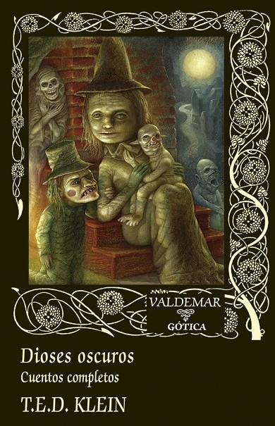 DIOSES OSCUROS | 9788477029786 | KLEIN, T.E.D.