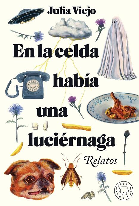 EN LA CELDA HABÍA UNA LUCIÉRNAGA | 9788418733796 | VIEJO, JULIA