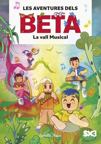 LES AVENTURES DELS BETA 3. LA VALL MUSICAL | 9791387519360 | LOLA P./ANGLÉS, ALBA