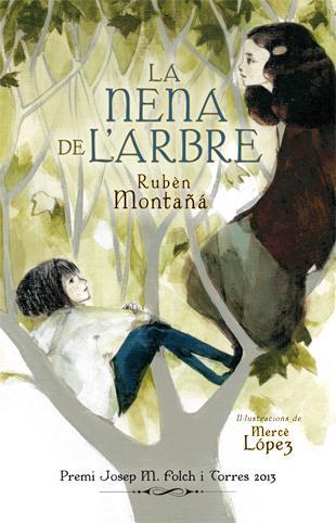 LA NENA DE L' ARBRE | 9788424652173 | MONTAÑÀ , RUBEN
