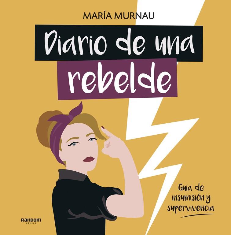 DIARIO DE UNA REBELDE | 9788417247331 | MURNAU, MARÍA