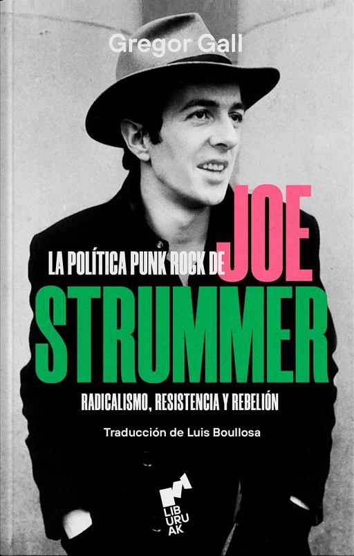LA POLÍTICA PUNK ROCK DE JOE STRUMMER | 9788419234087 | CALL, GREGOR
