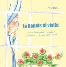LA RODOLS TÉ VISITA | 9788417464912 | MASFERRER I JUVANTENY, DOLORS