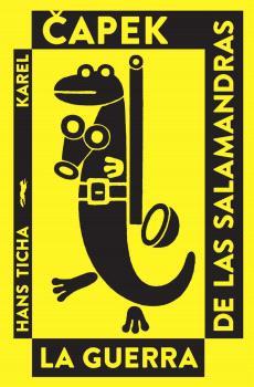 LA GUERRA DE LAS SALAMANDRAS | 9788412733983 | CAPEK, KAREL