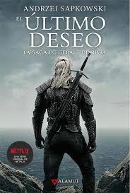 ULTIMO DESEO, EL (RUSTICA) | 9788498891270 | SAPKOWSKI, ADREZEJ