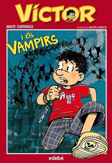1. VÍCTOR I ELS VAMPIRS, DE MAITE CARRANZA | 9788468301990 | CARRANZA I GIL DOLZ DEL CASTELLAR, MAITE