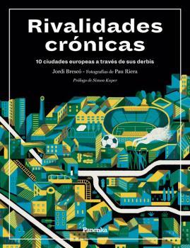 RIVALIDADES CRÓNICAS | 9788412073515