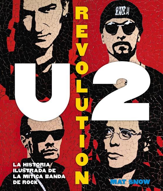 U2 REVOLUTION | 9788416220694 | SNOW,MAT