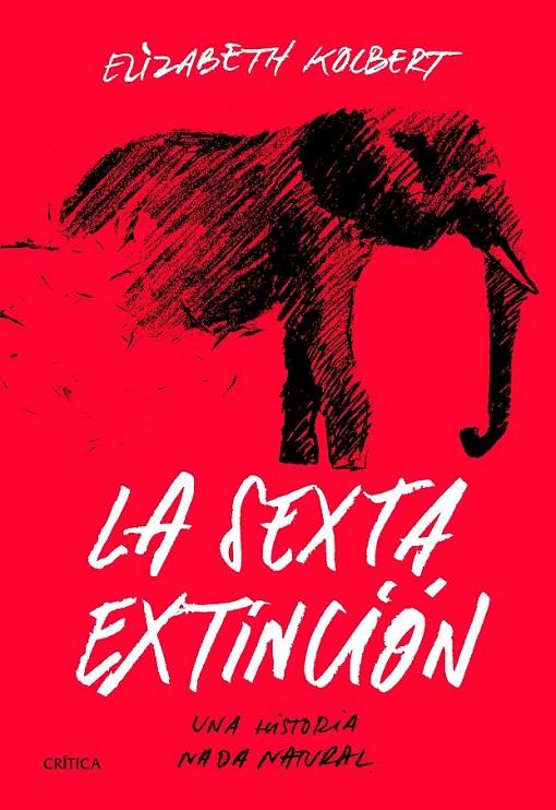 LA SEXTA EXTINCIÓN | 9788491991649 | ELIZABETH KOLBERT
