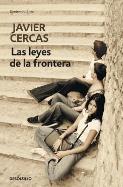 LAS LEYES DE LA FRONTERA | 9788490326398 | CERCAS,JAVIER