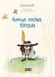 BUENAS NOCHES, TOPOLÍN | 9788494724503 | ECKERT, HORST