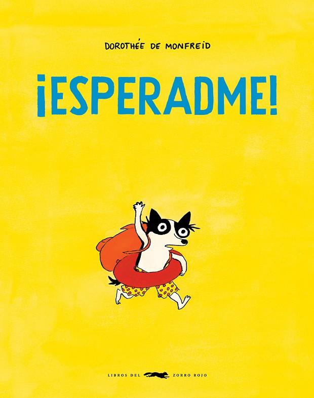 ¡ESPERADME! | 9788412736595 | MONFREID, DOROTHÉE DE