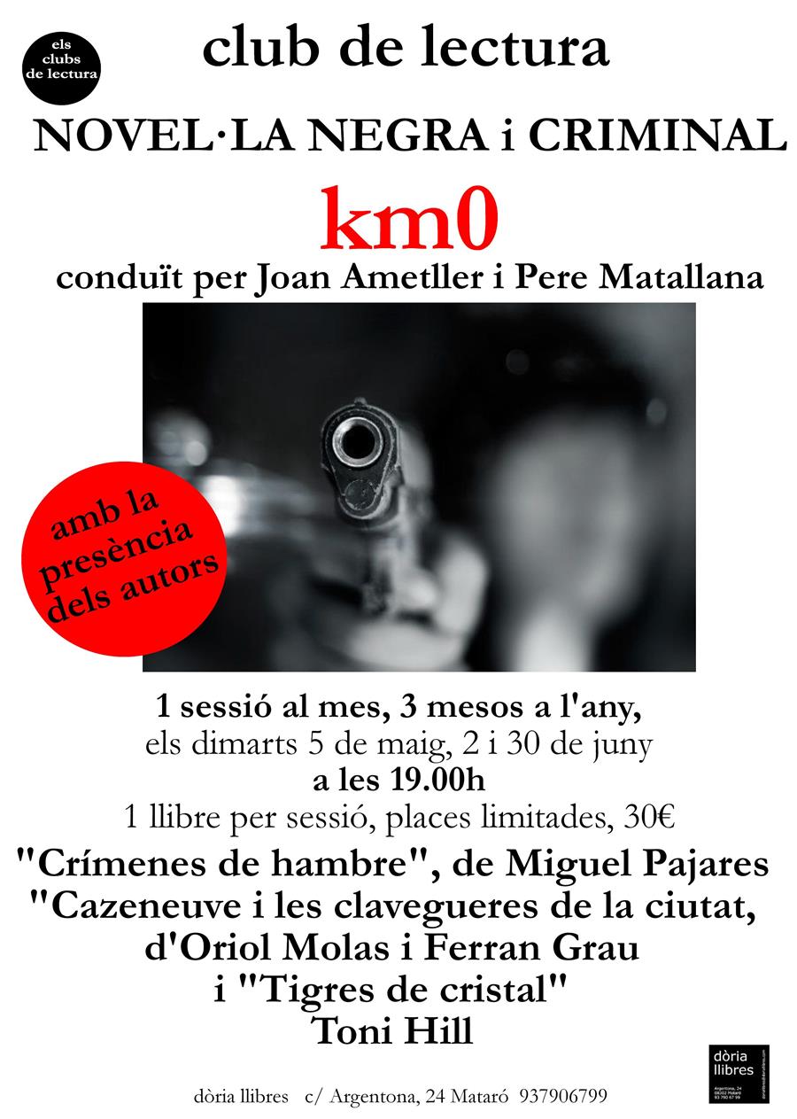 CLUB DE LECTURA DE NOVEL·LA NEGRA KM0 - 