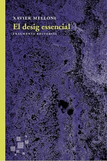 EL DESIG ESSENCIAL | 9788415518976 | MELLONI, XAVIER