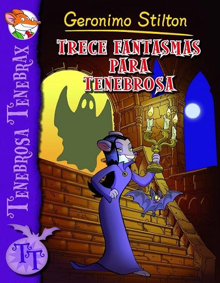 TRECE FANTASMAS PARA TENEBROSA | 9788408102236 | GERONIMO STILTON