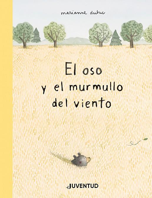EL OSO Y EL MURMULLO | 9788426147592 | DUBUC, MARIANNE
