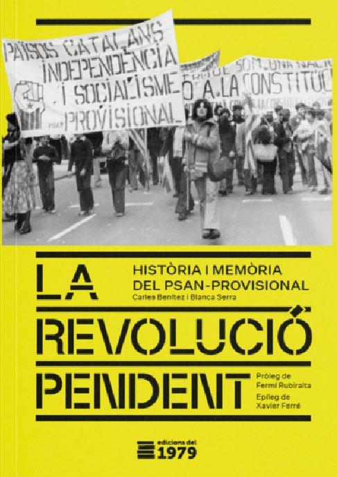 REVOLUCIÓ PENDENT, LA | 9791399053890 | BENITEZ, CARLES / SERRA, BLANCA