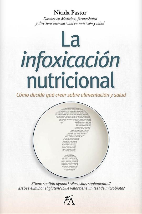 LA INFOXICACIÓN NUTRICIONAL | 9788410354890 | PASTOR PEREZ, NITIDA