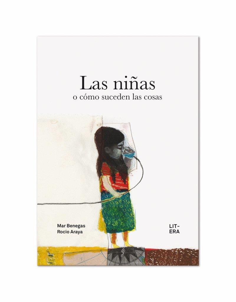 LAS NIÑAS O COMO SUCEDEN LAS COSAS | 9788494601361 | BENEGAS ORTIZ, MAR