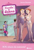 ESCOLA DE DANSA 9. SOS, VÉNEN ELS EXÀMENS! | 9788424637170 | MARSOTTO, AURORA
