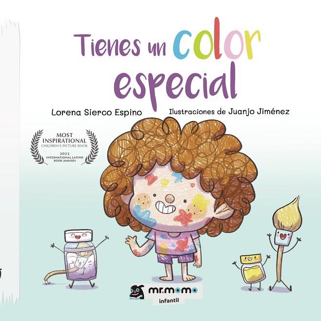 TIENES UN COLOR ESPECIAL | 9788418876028 | SIERCO ESPINO, LORENA