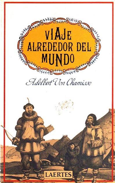 VIAJE ALREDEDOR DEL MUNDO | 9788485346639 | VON CHAMISSO, ADELBERT