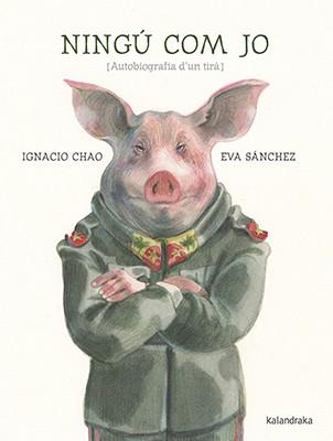 NINGÚ COM JO: AUTOBIOGRAFIA D' UN TIRÀ | 9788416804856 | CHAO, IGNACIO; SANCHEZ, EVA (IL.)
