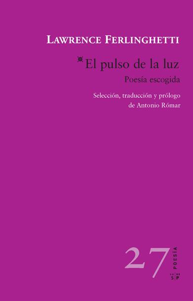 EL PULSO DE LA LUZ | 9788416148370 | MONSANTO FERLINGUETTI, LAWRENCE