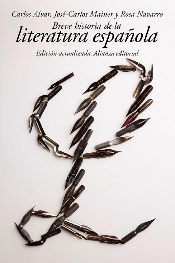 BREVE HISTORIA DE LA LITERATURA ESPAÑOLA | 9788420688398 | ALVAR, CARLOS/MAINER, JOSÉ-CARLOS/NAVARRO, ROSA