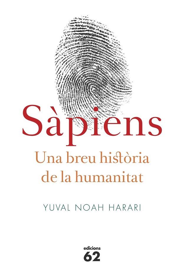 SÀPIENS. UNA BREU HISTÒRIA DE LA HUMANITAT | 9788429773187 | HARARI, YUVAL NOAH
