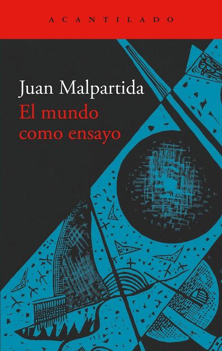 EL MUNDO COMO ENSAYO | 9791387964085 | MALPARTIDA, JUAN