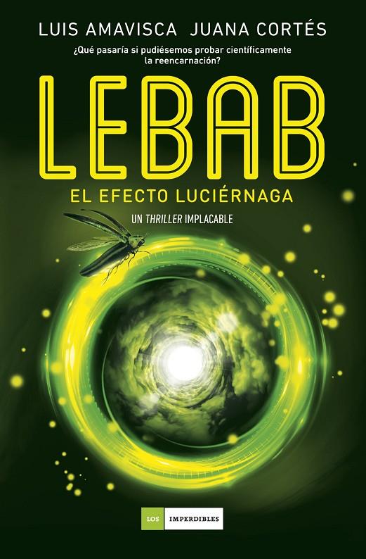 LEBAB. EL EFECTO LUCIÉRNAGA | 9788419521606 | LUIS, AMAVISCA/CORTÉS, JUANA