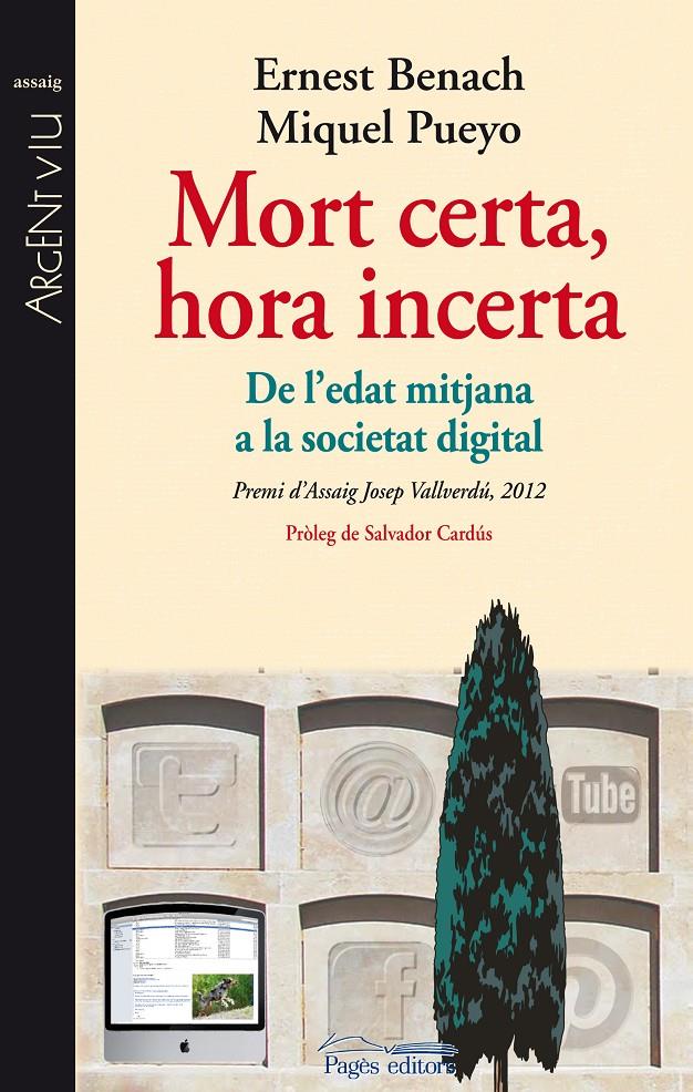 MORT CERTA, HORA INCERTA | 9788499753188 | BENACH PASCUAL, ERNEST/PUEYO PARÍS, MIQUEL