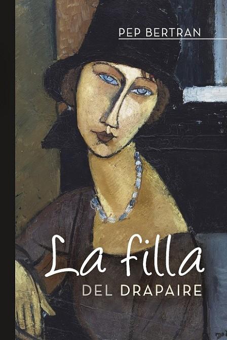 LA FILLA DEL DRAPAIRE | 9788491127734 | BERTRAN, PEP