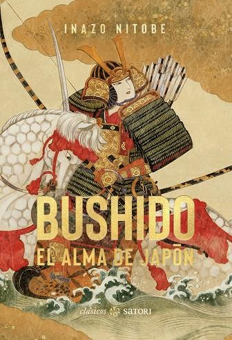BUSHIDO. EL ALMA DE JAPÓN | 9788410404199 | NITOBE, INAZO
